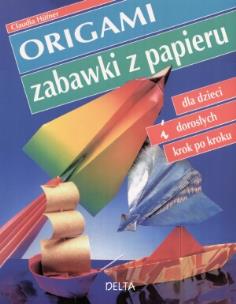 Okładka książki Origami. Zabawki z papieru