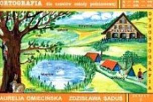 Okładka książki Ortografia dla uczniów szkoły podstawowej zeszyt 5 ą-om-on ę-em-en.