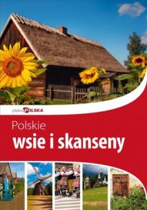 Okładka książki Piękna Polska Polskie wsie i skanseny Dragon