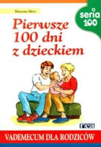 Okładka książki Pierwsze 100 dni z dzieckiem REA