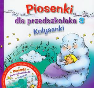 Okładka książki Piosenki dla przedszkolaka 3 Kołysanki