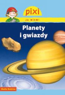 Okładka książki Pixi Ja wiem! - Planety i gwiazdy