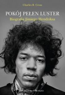 Okładka książki Pokój pełen luster. Biografia Jimiego Hendrixa