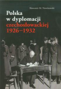 Okładka książki Polska w dyplomacji czechosłowackiej 1926-1932