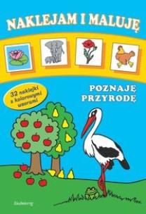 Okładka książki Poznaję przyrodę naklejam i maluję