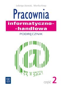 Okładka książki Pracownia informatyczno-handlowa. Część 2 WSiP