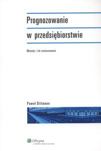 Okładka książki Prognozowanie w przedsiębiorstwie