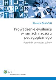Okładka książki Prowadzenie ewaluacji w ramach nadzoru pedagogicznego