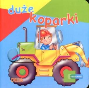 Okładka książki Przesuwanki - Duże koparki