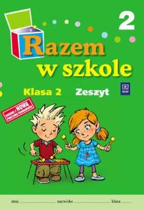 Okładka książki Razem w szkole SP 2 cz. 2 zeszyt WSIP