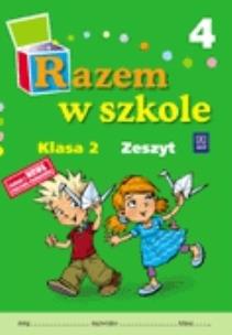 Okładka książki Razem w szkole SP 2 cz. 4 zeszyt WSIP