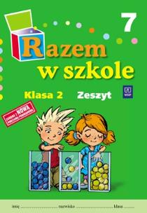 Okładka książki Razem w szkole SP 2 cz. 7 zeszyt WSIP