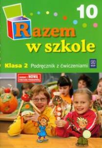 Okładka książki Razem w szkole SP 2 cz.10 podr WSIP