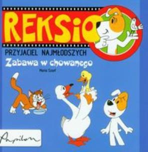 Okładka książki Reksio. Przyjaciel najmłodszych. Zabawa w ...