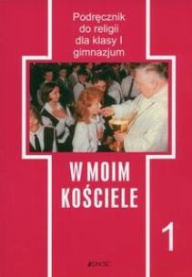 Okładka książki Religia GIM 1 W moim kościele JEDNOŚĆ