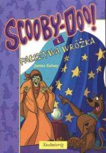 Okładka książki Scooby-Doo! i Fałszywa Wróżka