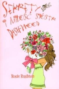 Okładka książki Sekrety i miłość sióstr Dashwood