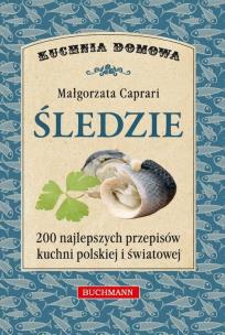 Okładka książki Śledzie. 200 najlepszych przepisów kuchni polskiej