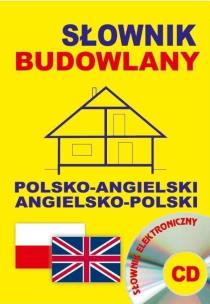 Okładka książki Słownik budowlany pol-ang.ang-pol +CD