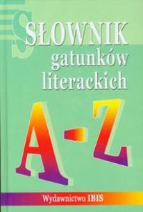 Okładka książki Słownik gatunków literackich A-Z oprawa tw. Ibis