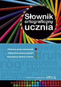 Okładka książki Słownik ortograficzny ucznia GREG