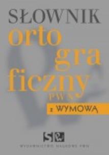 Okładka książki Słownik ortograficzny z wymową BR