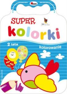 Okładka książki Super kolorki Kolorowanie