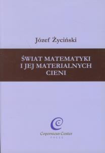 Okładka książki Świat matematyki i jej materialnych cieni