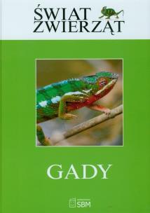 Okładka książki Świat zwierząt. Gady SBM