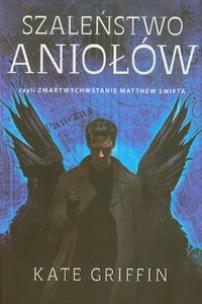 Okładka książki Szaleństwo aniołów - Kate Griffin