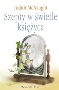 Okładka książki Szepty w świetle księżyca