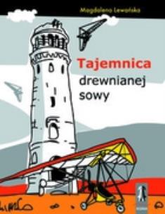 Okładka książki Tajemnica drewnianej sowy
