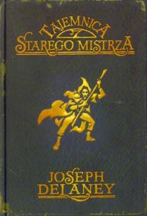Okładka książki Tajemnica starego mistrza Kroniki Wardstone 3