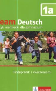 Okładka książki Team Deutsch 1A GIM Podręcznik Język niemiecki (BPZ)