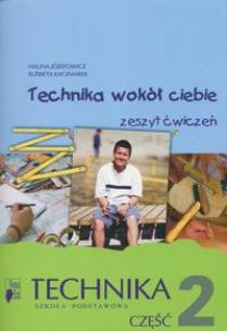 Okładka książki Technika SP 4-6 Technika Wokół Ciebie ćw. cz.2  NE