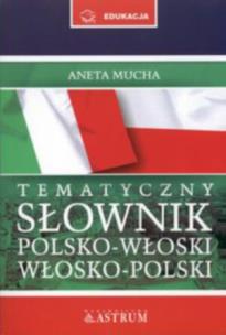 Okładka książki Tematyczny słownik polsko-włoski, włosko-polski + Rozmówki CD