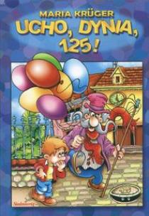 Okładka książki Ucho, dynia, 125!