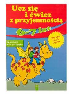 Okładka książki Ucz się i ćwicz z przyjemnością 6-7 lat