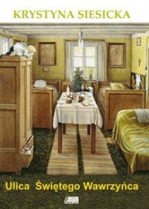 Okładka książki Ulica Świętego Wawrzyńca