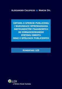 Okładka książki Ustawa o ofercie publicznej i warunkach wprowadzania instrumentów finansowych do zorganizowanego systemu obrotu