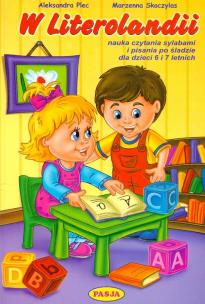 Okładka książki W Literolandii. Nauka czytania sylabami PASJA