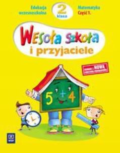 Okładka książki Wesoła szkoła i przyjaciele 2/1 Matematyka WSiP
