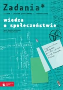Okładka książki Wiedza o społeczeństwie Zadania Poziom podstawowy i rozszerzony