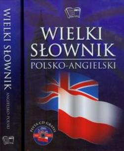 Okładka książki Wielki słownik polsko - angielski angielsko - polski + CD