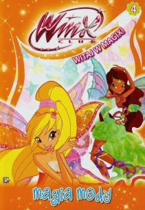Okładka książki Winx Club. Witaj w Magix 4 Magia mody