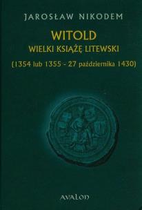 Okładka książki Witold wielki książę litewski