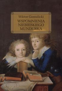 Okładka książki Wspomnienia niebieskiego mundurka