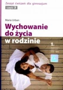 Okładka książki Wychowanie do życia w rodzinie Gim 3 ćw. ŻAK