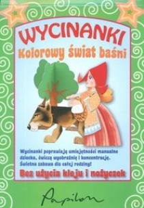 Okładka książki Wycinanki. Kolorowy świat baśni