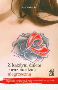 Okładka książki Z każdym dniem coraz bardziej niegrzeczna